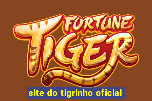 site do tigrinho oficial